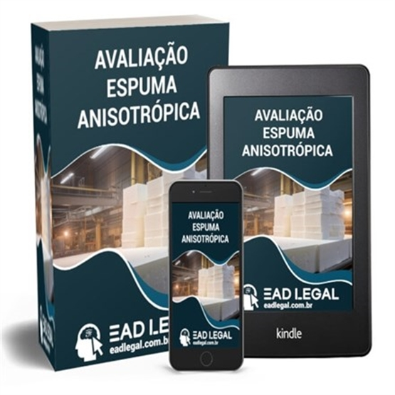 Avaliação Espuma Anisotrópica | EL20117090